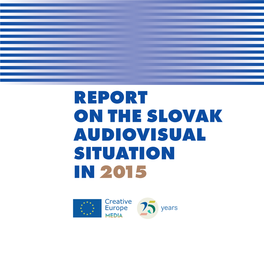 Report on the Slovak Audiovisual Situation in 2015
