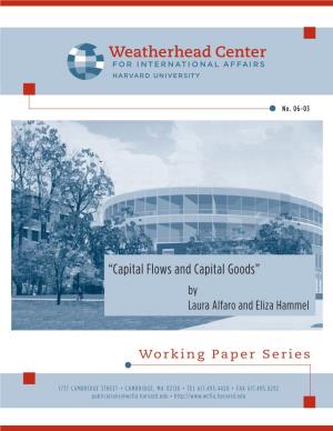 “Capital Flows and Capital Goods” by Laura Alfaro and Eliza Hammel