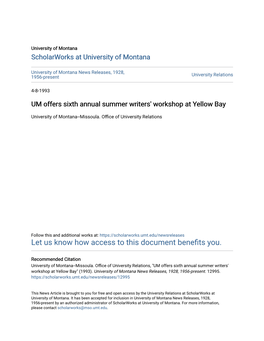 UM Offers Sixth Annual Summer Writers' Workshop at Yellow Bay