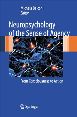 The Sense of Agency in Psychology and Neuropsychology
