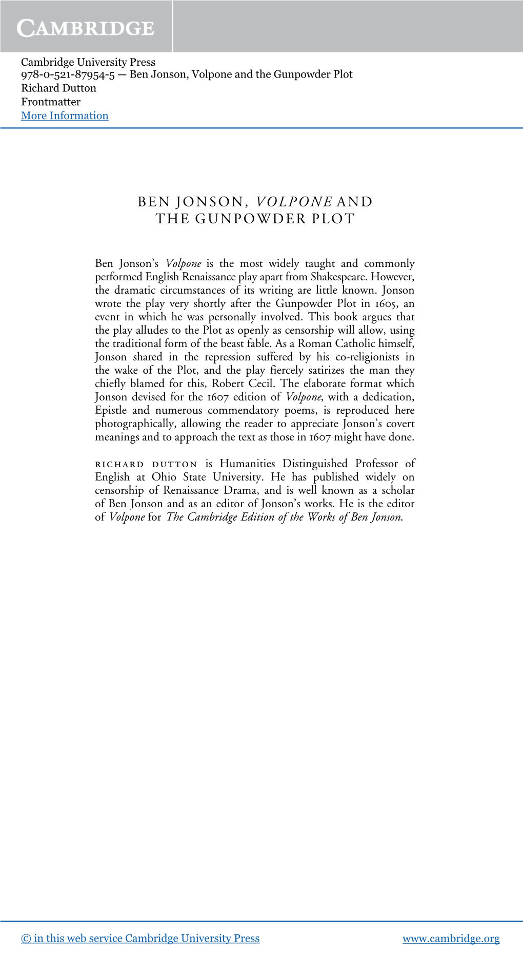 Ben Jonson, Volpone and the Gunpowder Plot Richard Dutton Frontmatter More Information