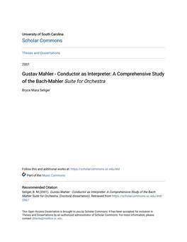 Gustav Mahler - Conductor As Interpreter: a Comprehensive Study of the Bach-Mahler Suite for Orchestra