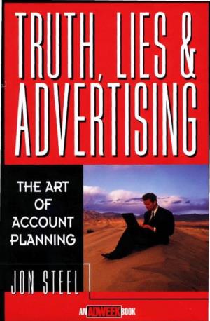 Truth, Lies & Advertising