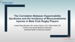 The Correlation Between Hypermobility Syndrome and the Incidence of Musculoskeletal Injuries in Male Club Rugby Players