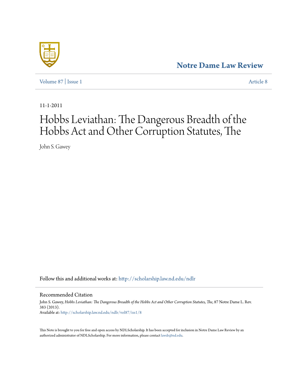 The Dangerous Breadth of the Hobbs Act and Other Corruption Statutes, The, 87 Notre Dame L