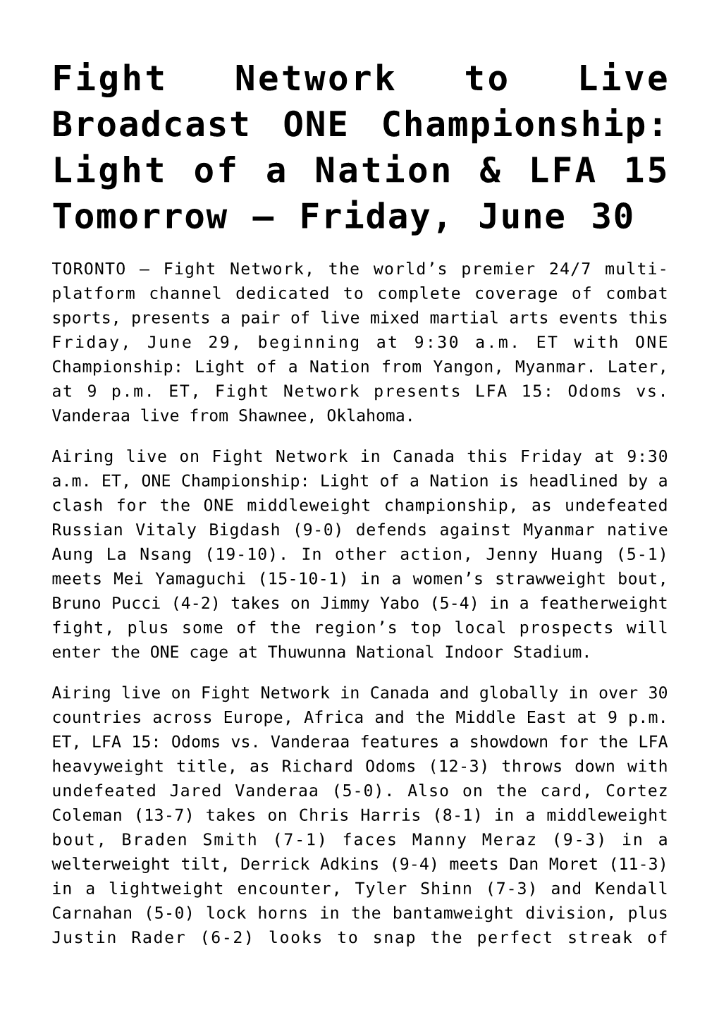 Fight Network to Live Broadcast ONE Championship: Light of a Nation & LFA 15 Tomorrow — Friday, June 30