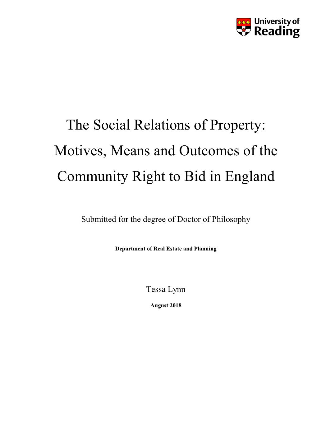 The Social Relations of Property: Motives, Means and Outcomes of the Community Right to Bid in England