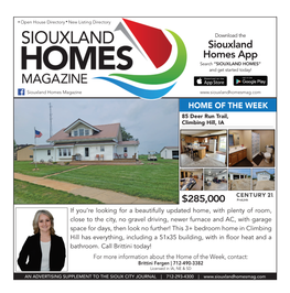 SIOUXLAND HOMES SATURDAY, AUGUST 21, 2021 | 1 Open House Directory New Listing Directory