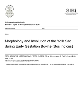 Morphology and Involution of the Yolk Sac During Early Gestation Bovine (Bos Indicus)