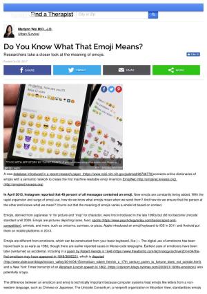 Researchers Take a Closer Look at the Meaning of Emojis. Like 30