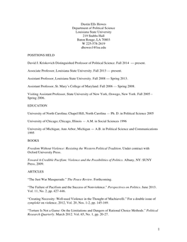 Dustin Ells Howes Department of Political Science Louisiana State University 219 Stubbs Hall Baton Rouge, LA 70803 W 225-578-2619 Dhowes1@Lsu.Edu