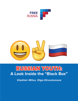 RUSSIAN YOUTH: a Look Inside the “Black Box”