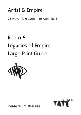 Artist & Empire Room 6 Legacies of Empire Large Print Guide