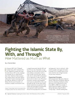 Fighting the Islamic State By, With, and Through How Mattered As Much As What