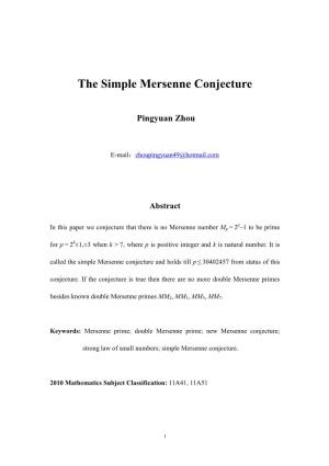 The Simple Mersenne Conjecture