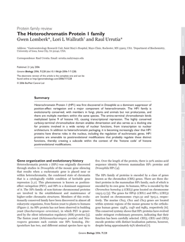 The Heterochromatin Protein 1 Family Comment Gwen Lomberk*, Lori L Wallrath† and Raul Urrutia*