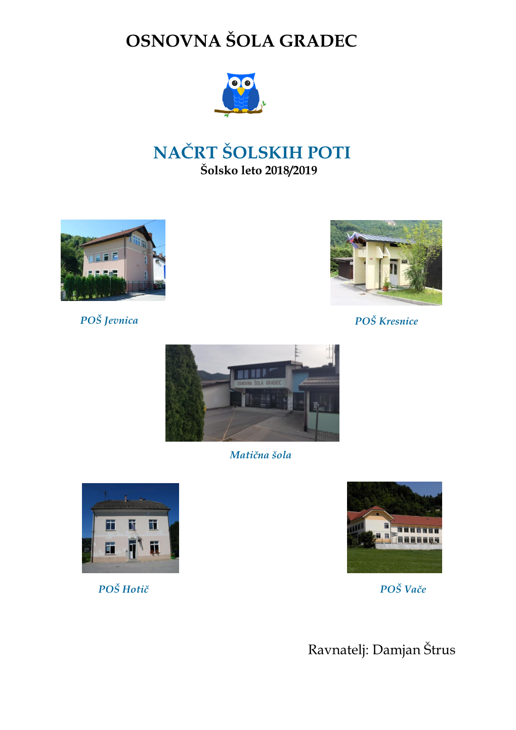 Načrt Šolskih Poti Osnovna Šola Gradec