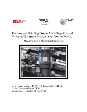 Hobbing and Grinding Process Modelling of Helical Wheel in the Speed Reducer of an Electric Vehicle