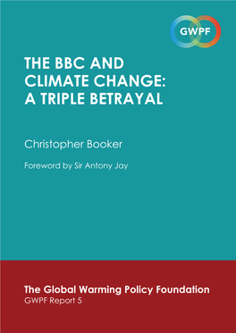 The BBC and Climate Change: a Triple Betrayal