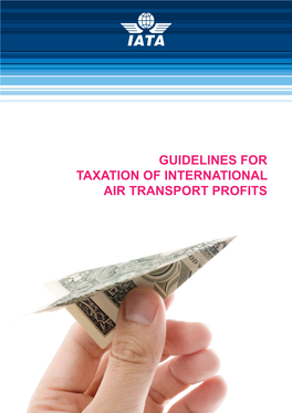 Guidelines for Taxation of International Air Transport Profits Foreword