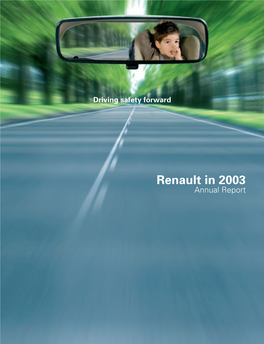 The Renault-Nissan Alliance Will Be Celebrating Its ﬁ Fth Anniversary in 2004, Which Will Be an Occasion to Reafﬁ Rm Its Goals