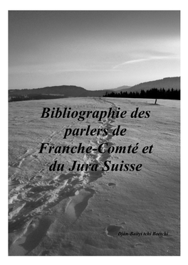 Bibliographie Des Parlers De Franche-Comté Et Du Jura Suisse