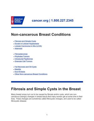 Non-Cancerous Breast Conditions Fibrosis and Simple Cysts in The