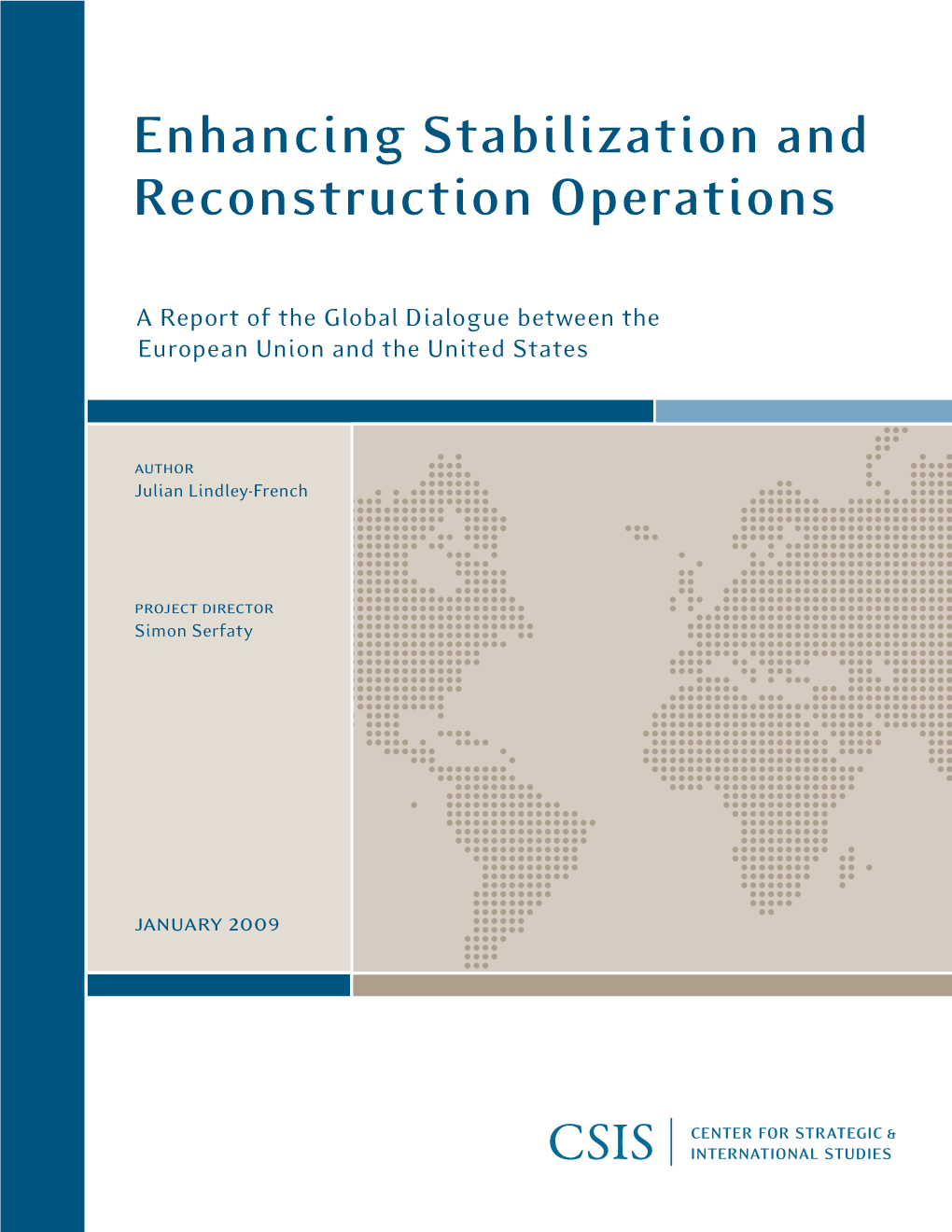 Enhancing Stabilization and Reconstruction Operations
