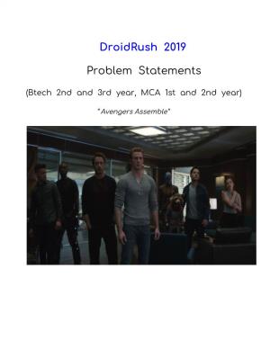 Droidrush ​ 2019 Problem​​Statements