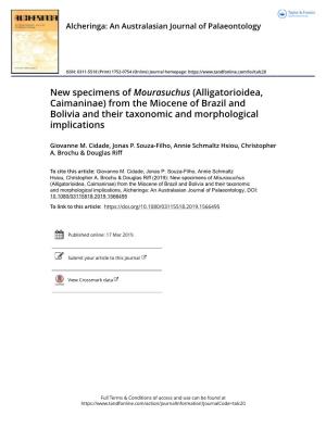 New Specimens of Mourasuchus (Alligatorioidea, Caimaninae) from the Miocene of Brazil and Bolivia and Their Taxonomic and Morphological Implications