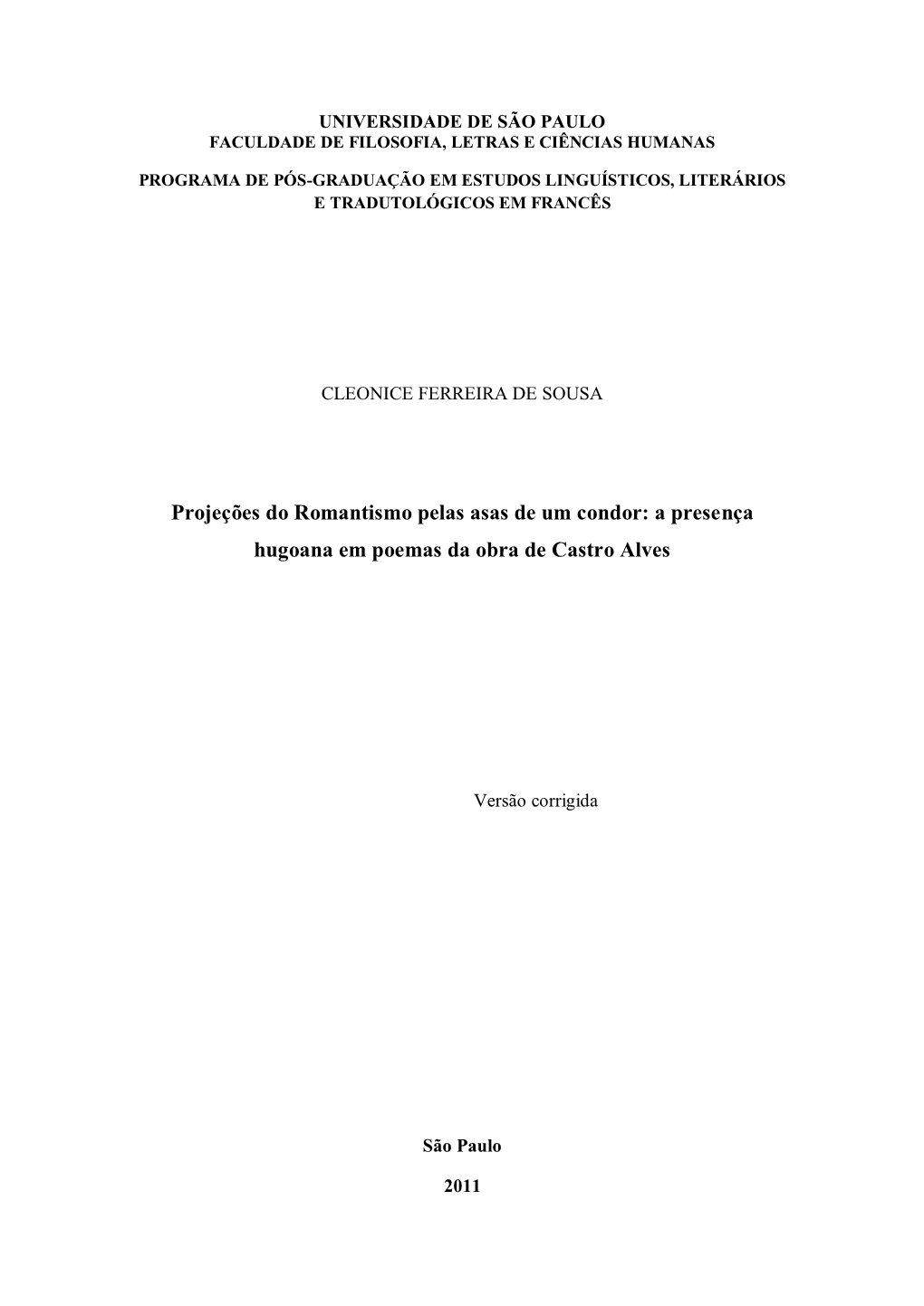 Projeções Do Romantismo Pelas Asas De Um Condor: a Presença Hugoana Em Poemas Da Obra De Castro Alves