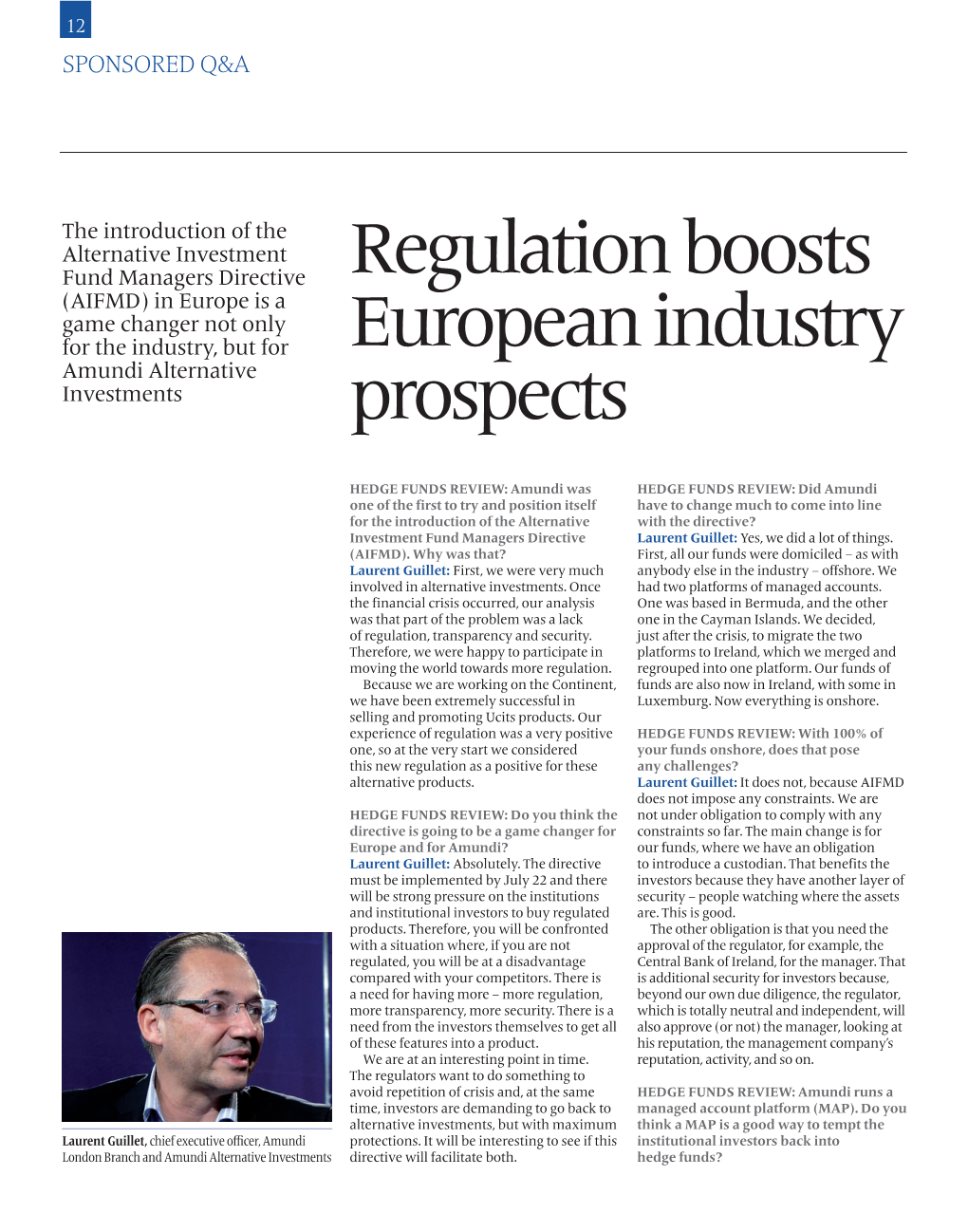 Regulation Boosts European Industry Prospects