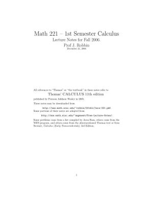 Math 221 – 1St Semester Calculus Lecture Notes for Fall 2006