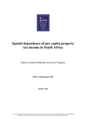 Spatial Dependence of Per Capita Property Tax Income in South Africa
