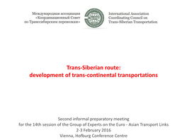 Trans-Siberian Route: Development of Trans-Continental Transportations