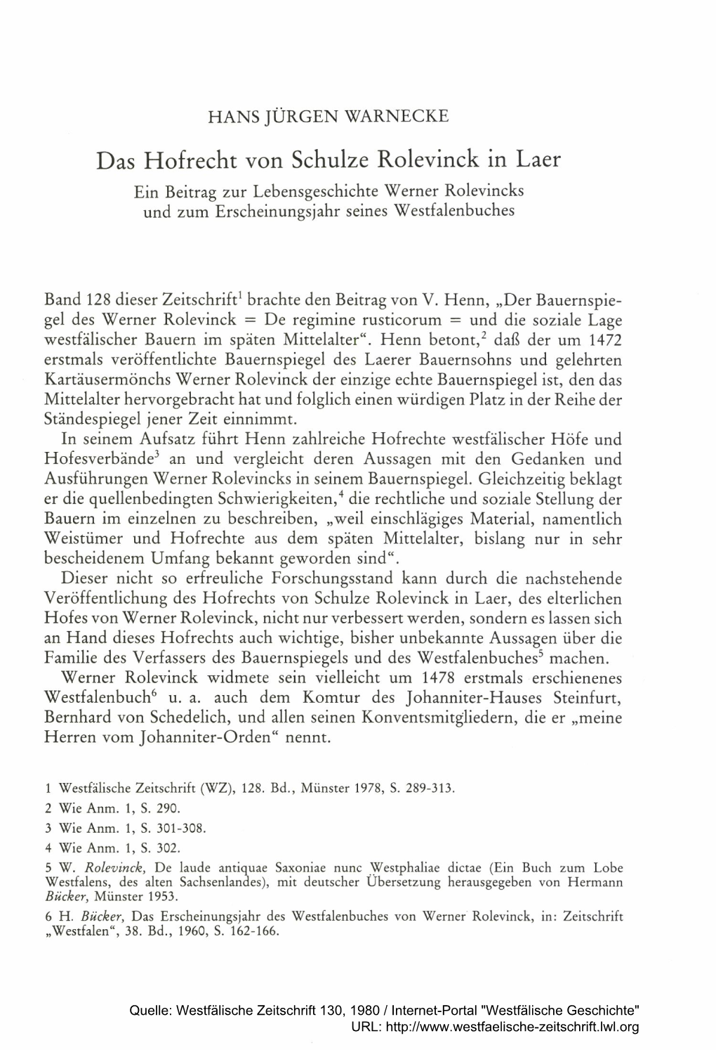 Das Hofrecht Von Schulze Rolevinck in Laer Ein Beitrag Zur Lebensgeschichte Werner Rolevincks Und Zum Erscheinungsjahr Seines Westfalenbuches