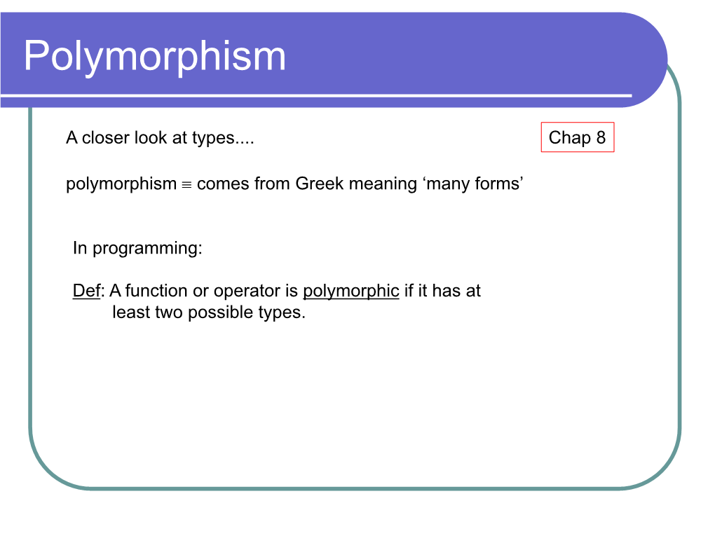 Polymorphism