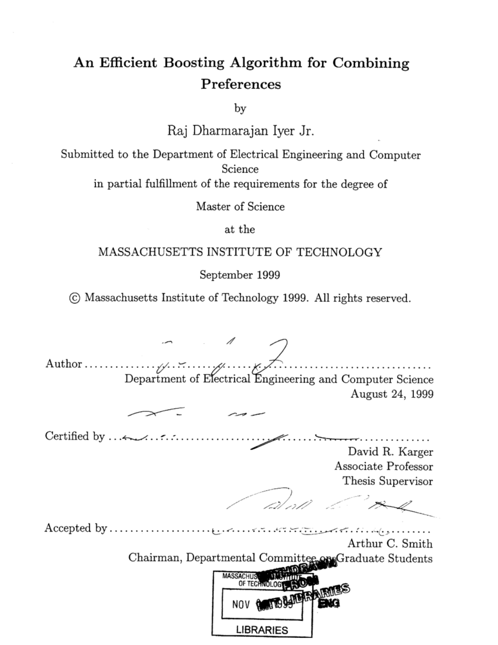 An Efficient Boosting Algorithm for Combining Preferences Raj