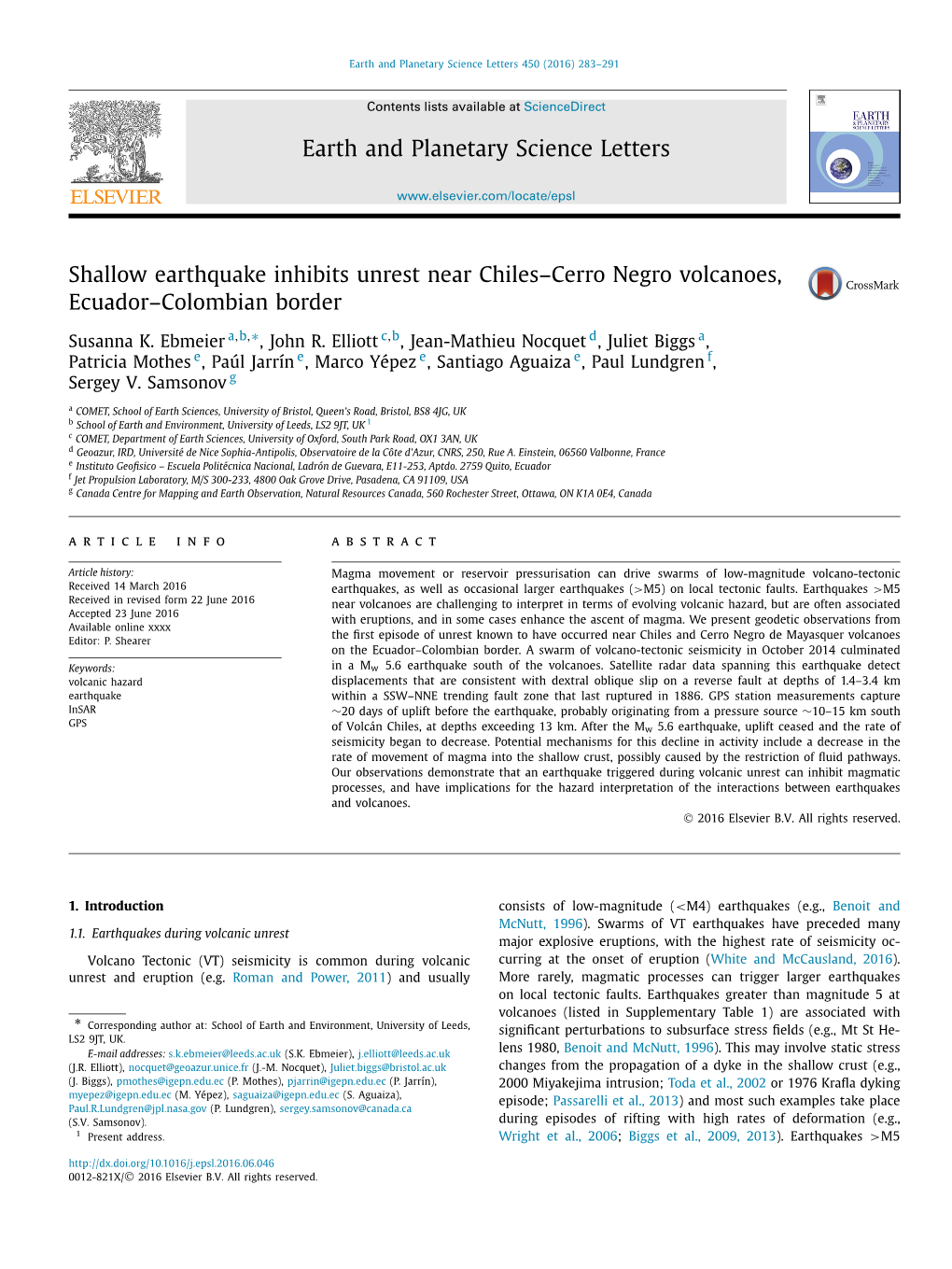 Shallow Earthquake Inhibits Unrest Near Chiles–Cerro Negro Volcanoes, Ecuador–Colombian Border ∗ Susanna K