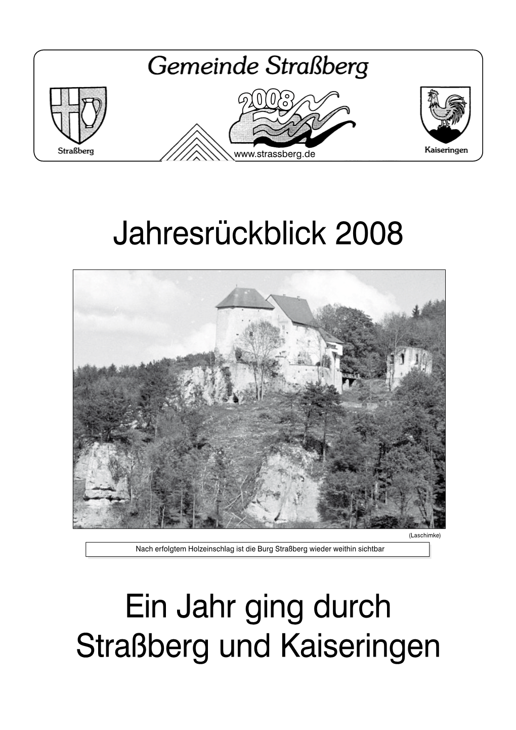 Jahresrückblick 2008 Ein Jahr Ging Durch Straßberg Und Kaiseringen