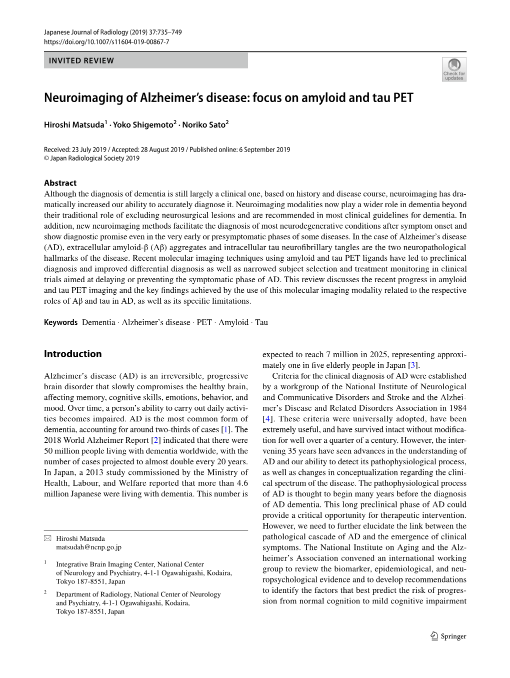 Neuroimaging of Alzheimer's Disease: Focus on Amyloid and Tau