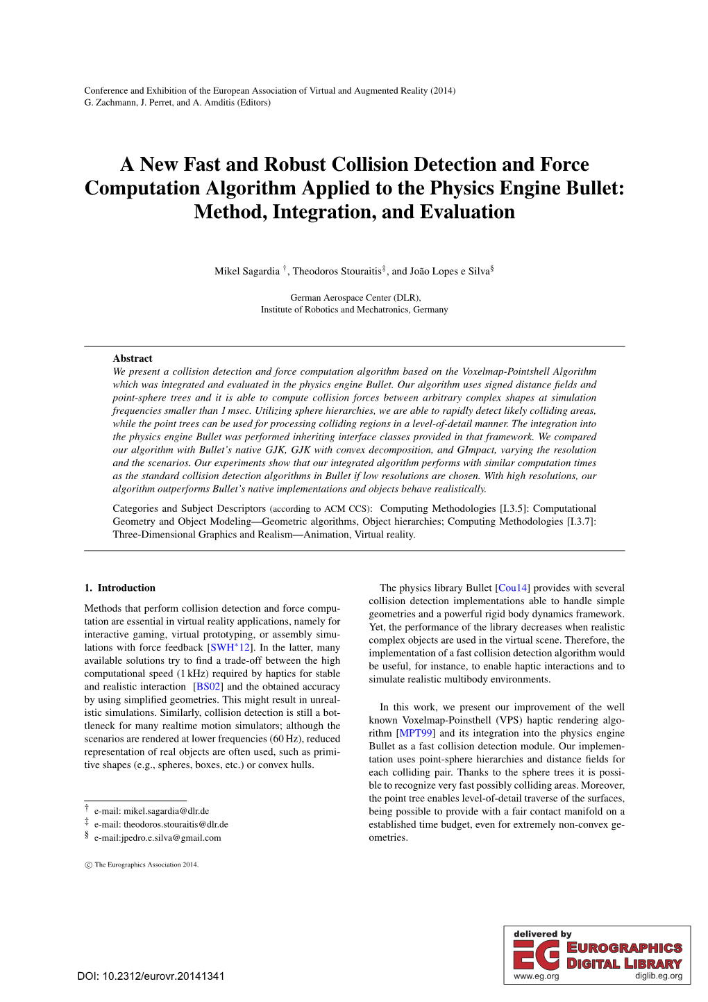 A New Fast and Robust Collision Detection and Force Computation Algorithm Applied to the Physics Engine Bullet: Method, Integration, and Evaluation