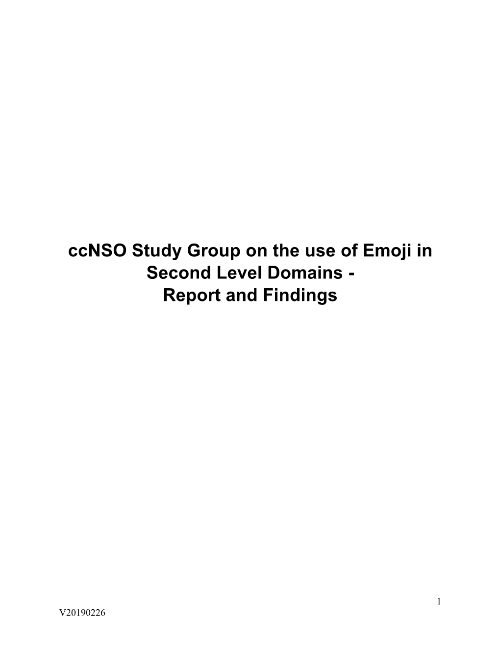 Ccnso Study Group on the Use of Emoji in Second Level Domains - Report and Findings