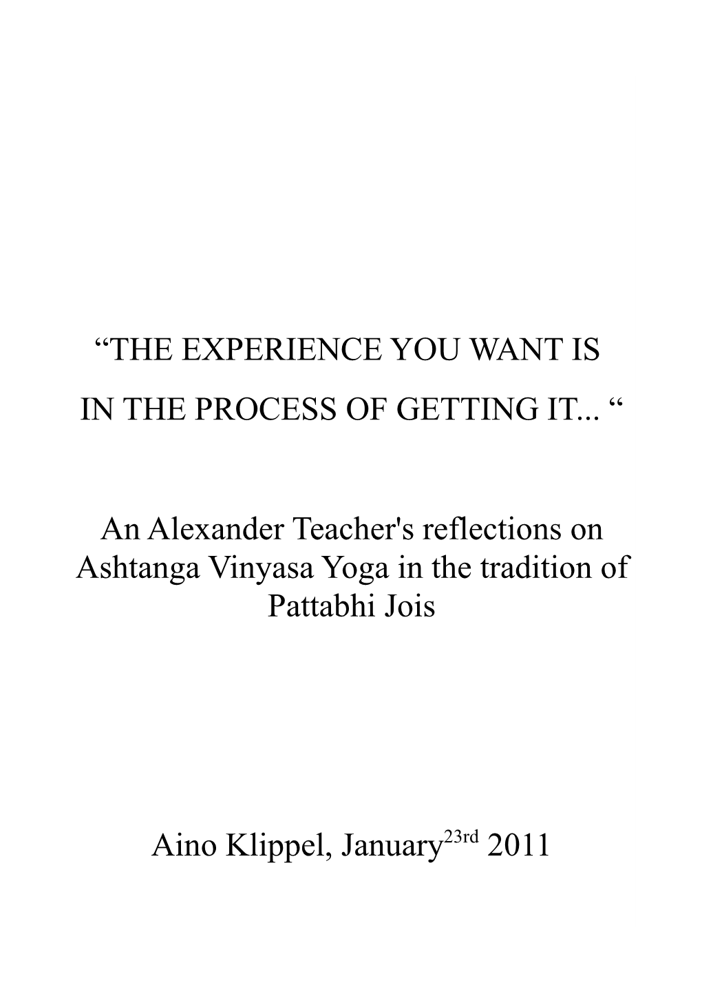 The Alexander Technique and Ashtanga Vinyasa Yoga