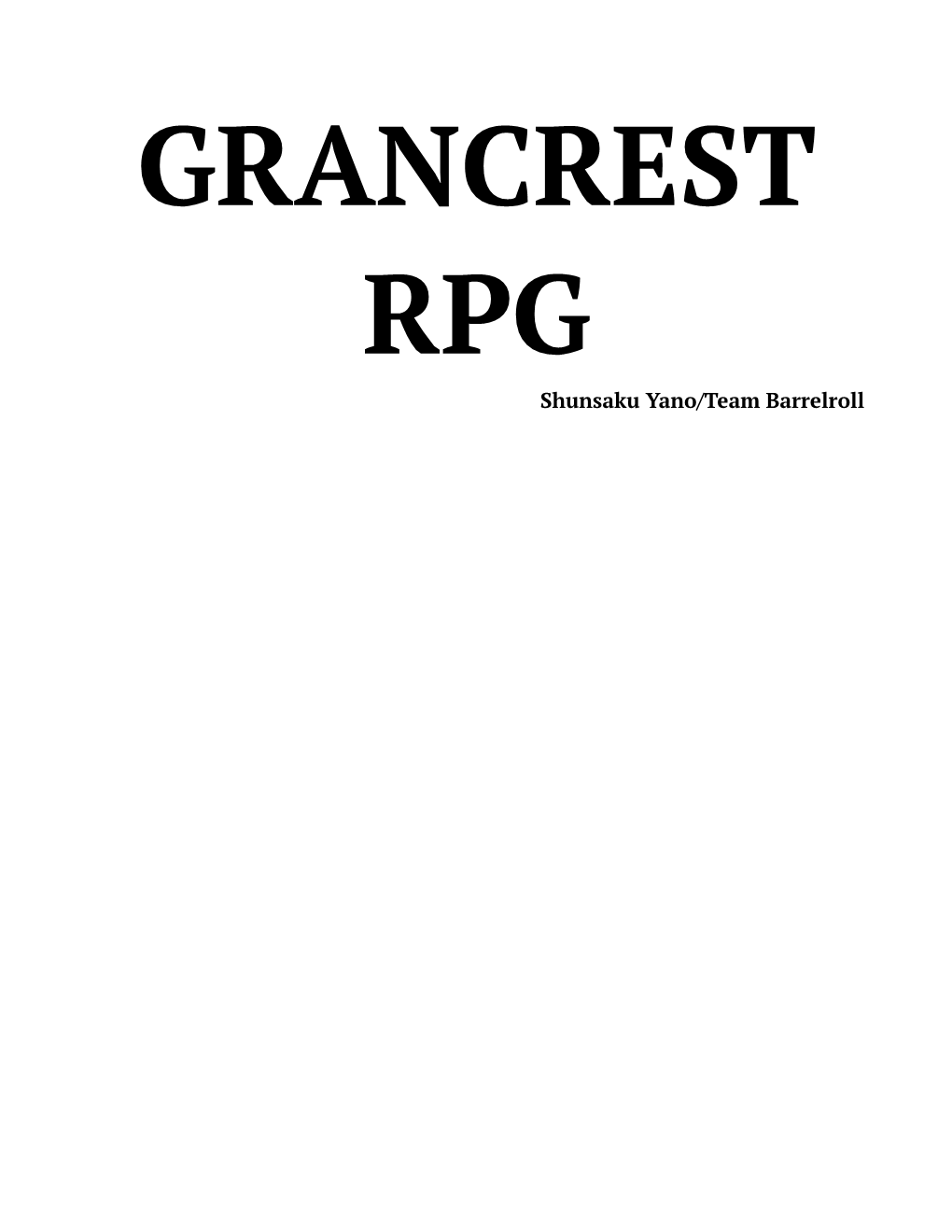 GRANCREST RPG Shunsaku Yano/Team Barrelroll RECORD of GRANCREST WAR: PROLOGUE