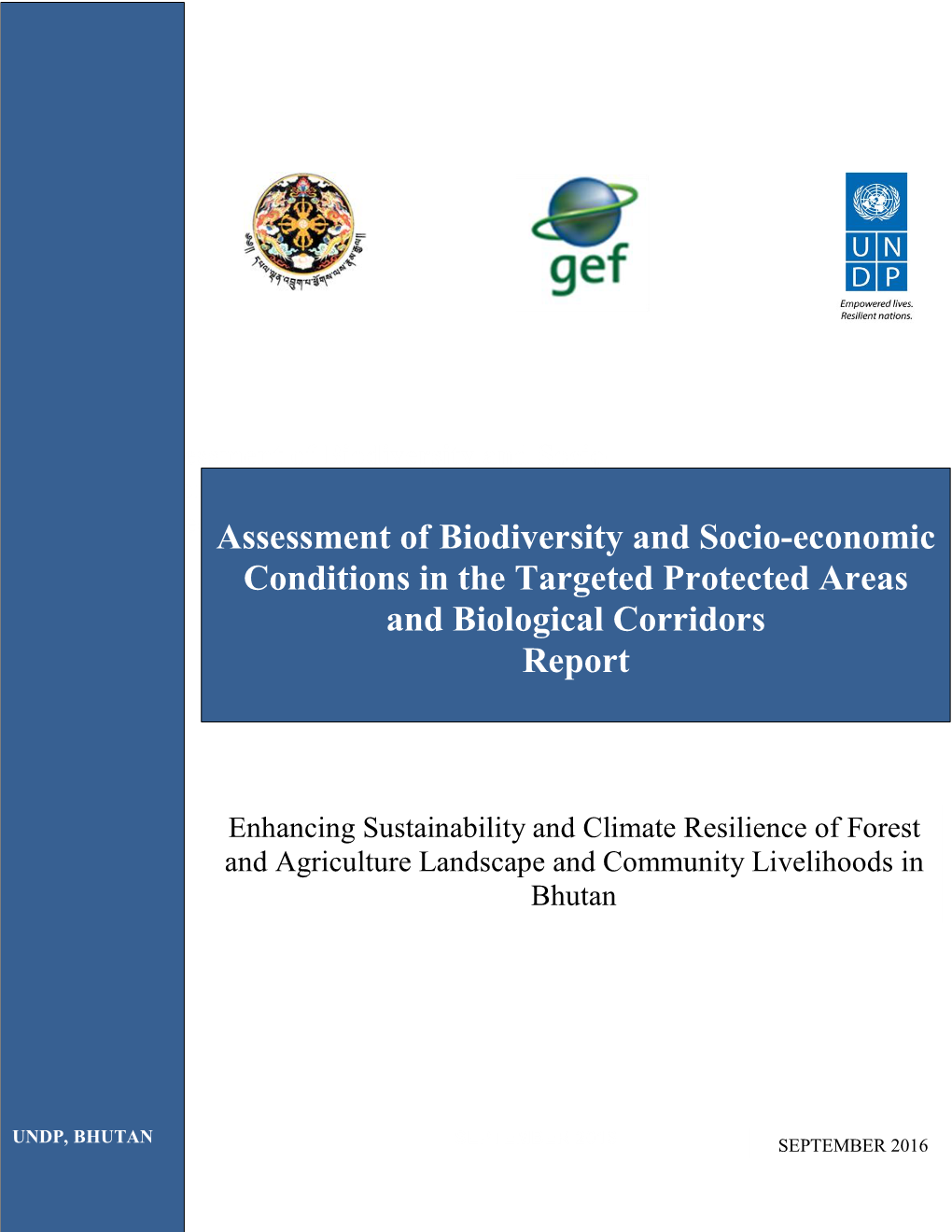Assessment of Biodiversity and Socio-Economic Conditions in The