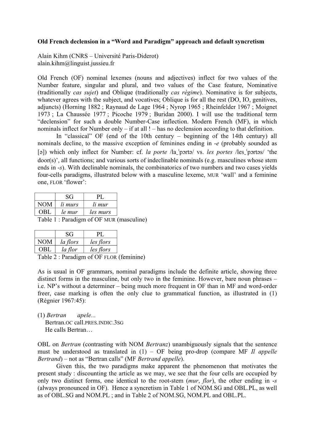 Old French Declension in a “Word and Paradigm” Approach and Default Syncretism