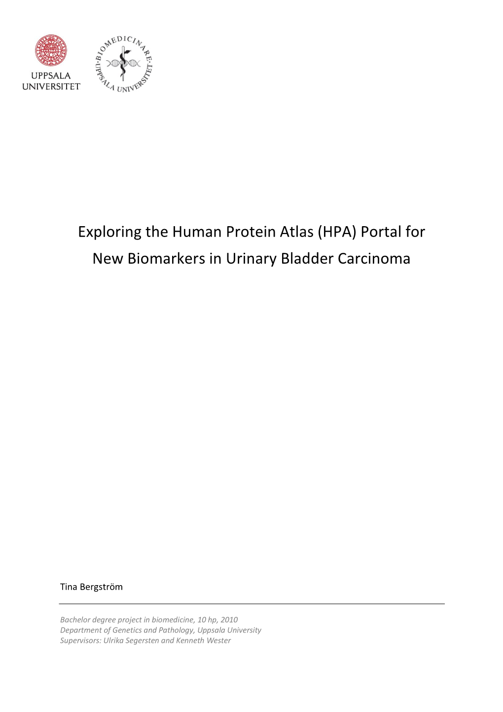 Exploring the Human Protein Atlas (HPA) Portal for New Biomarkers in Urinary Bladder Carcinoma