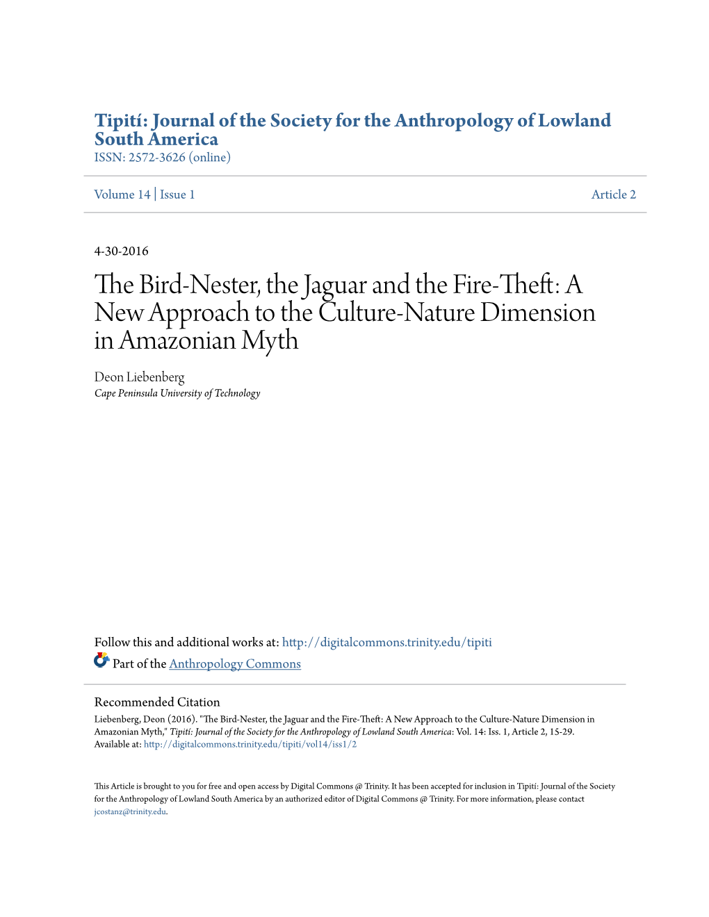 The Bird-Nester, the Jaguar and the Fire-Theft: a New Approach to the Culture-Nature Dimension in Amazonian Myth