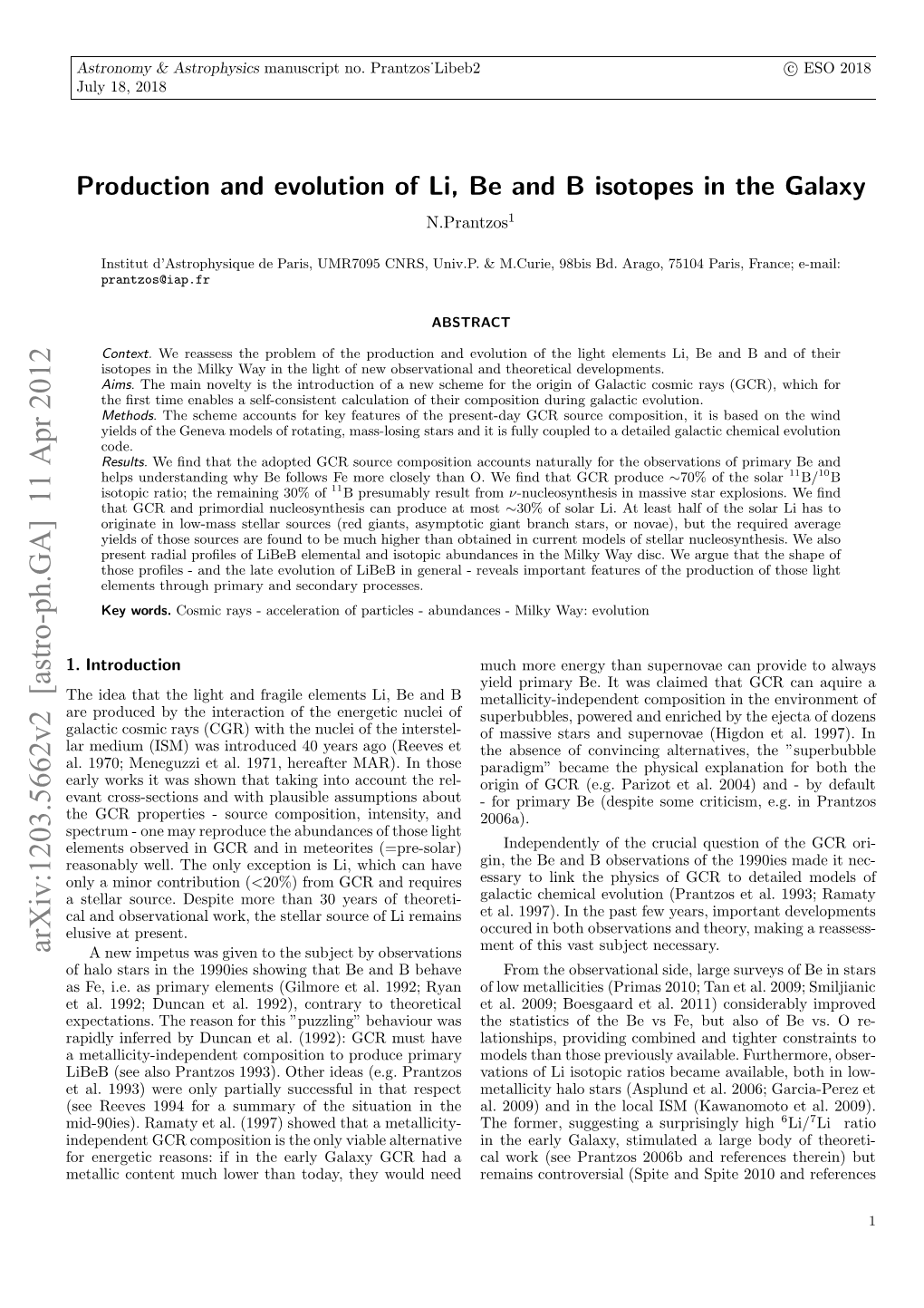 Production and Evolution of Li, Be and B Isotopes in the Galaxy